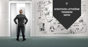 Efektiivse liftikõne tegemise nipid