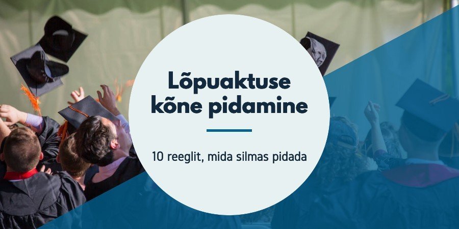 Lõpuaktuse kõne pidamine: 10 reeglit, mida silmas pidada