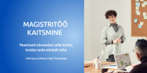 Magistrotöö kaitsmine